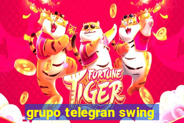 grupo telegran swing